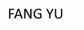 FANG YU